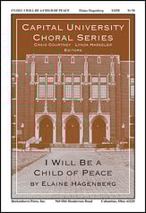 I Will Be a Child of Peace SATB choral sheet music cover